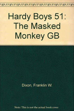 Hardy Boys 51: The Masked Monkey GB,Used
