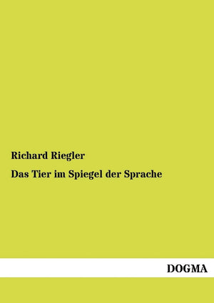 Das Tier im Spiegel der Sprache (German Edition),Used