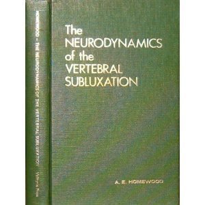 Neurodynamics Of Vertebral Subluxation,Used