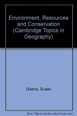 Environment, Resources and Conservation (Cambridge Topics in Geography),Used