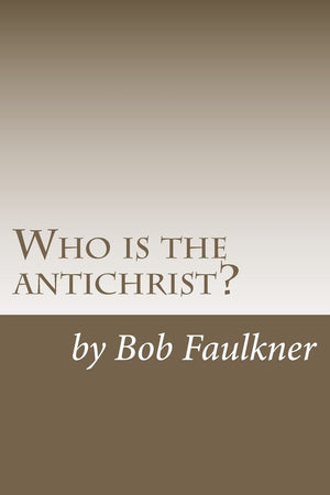 Who Is The Antichrist?: The Sevenchapter Solution,Used