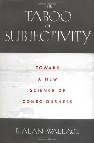 The Taboo of Subjectivity: Toward a New Science of Consciousness,Used