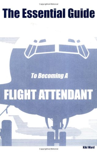 The Essential Guide To Becoming A Flight Attendant