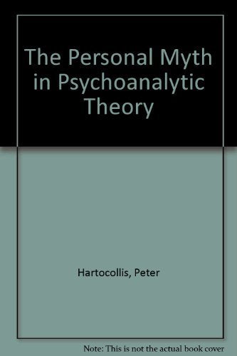 The Personal Myth in Psychoanalytic Theory,Used