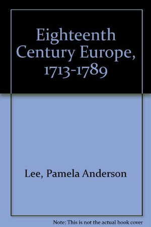 Eighteenth Century Europe, 17131789,Used