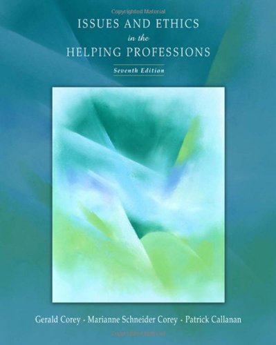 Issues and Ethics in the Helping Professions (Available Titles CengageNOW),Used