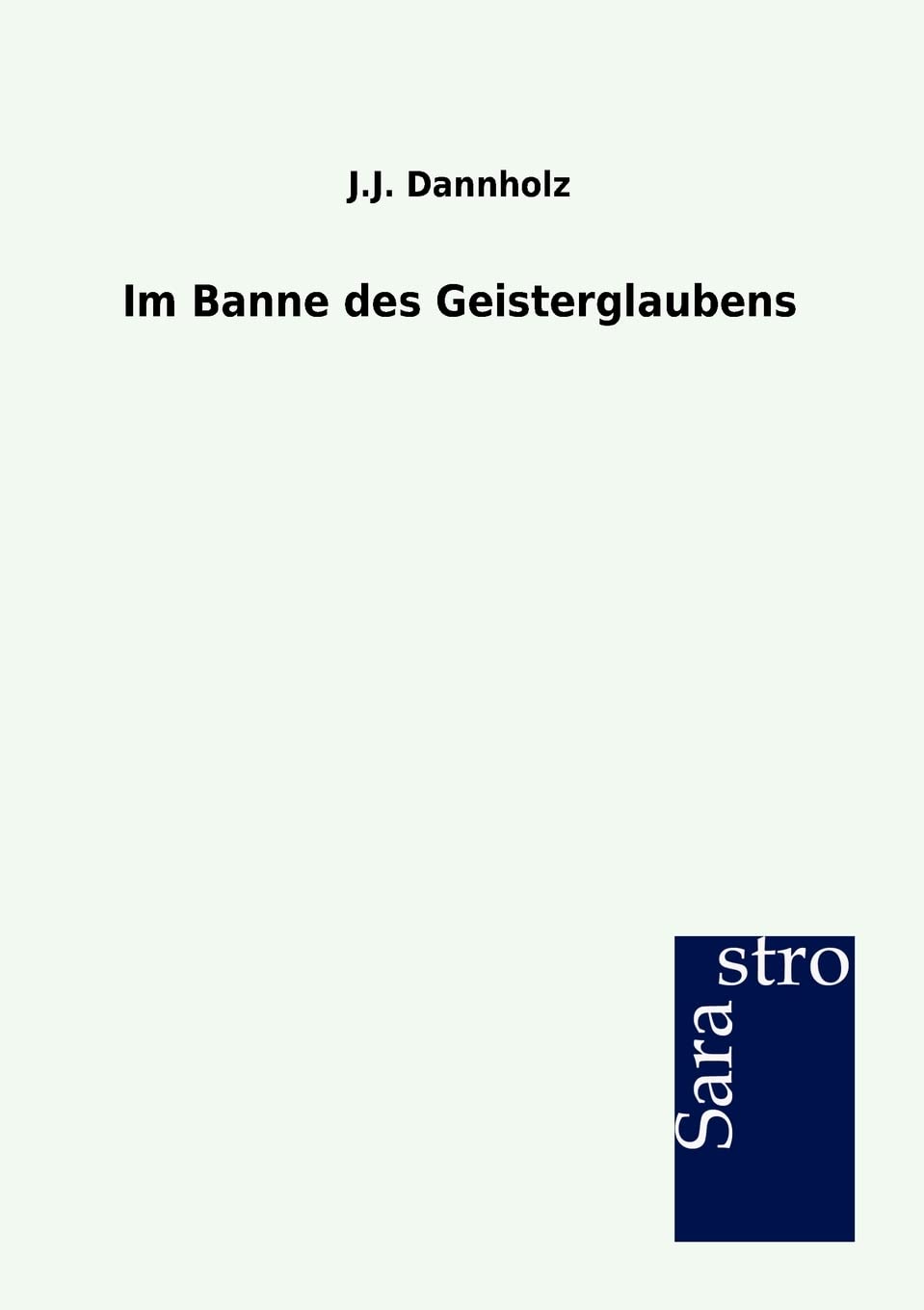 Im Banne des Geisterglaubens (German Edition),Used