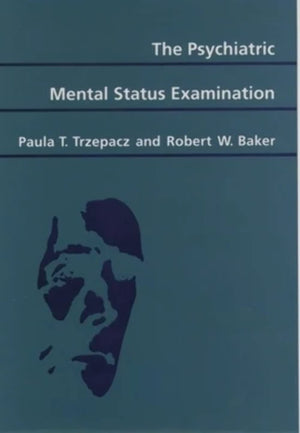 The Psychiatric Mental Status Examination,Used