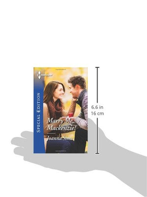 Marry Me, Mackenzie! (Harlequin Special Edition),Used