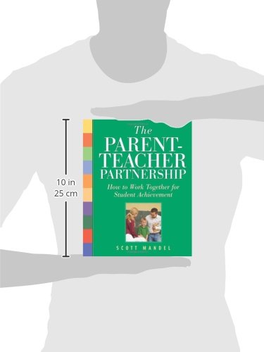 The ParentTeacher Partnership: How to Work Together for Student Achievement,Used