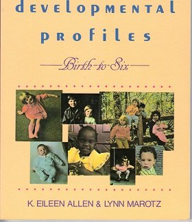 Developmental Profiles: Birth to Six,Used