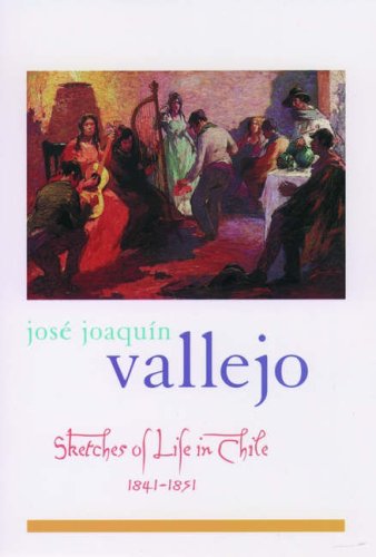 Sketches of Life in Chile: 18411851 (Library of Latin America),Used