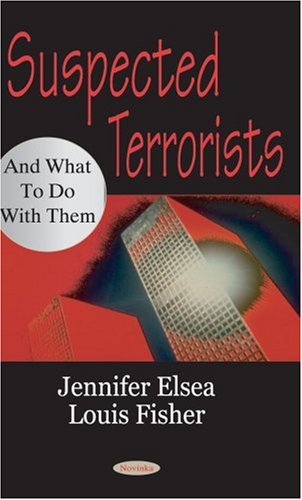 Suspected Terrorists And What to Do With Them,Used