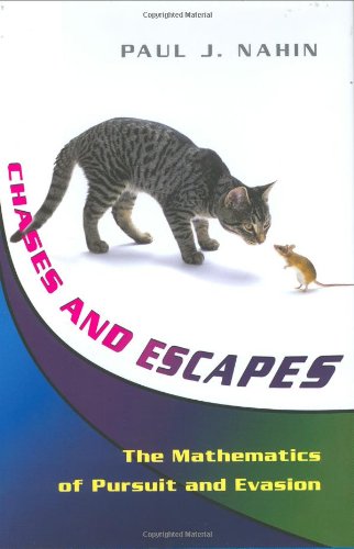 Chases And Escapes: The Mathematics Of Pursuit And Evasion,Used