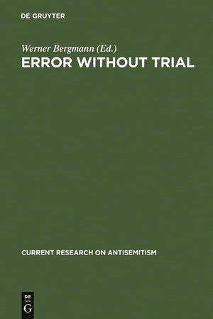 Error Without Trial (Current Research On Antisemitism, 2),Used
