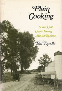 Plain Cooking; LowCost, GoodTasting Amish Recipes.,Used