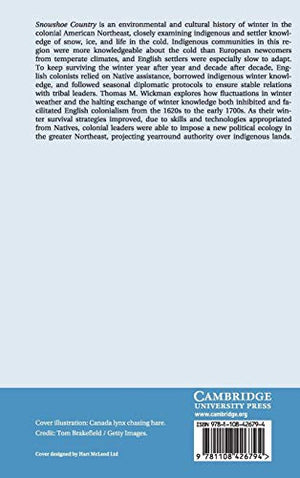 Snowshoe Country: An Environmental and Cultural History of Winter in the Early American Northeast (Studies in Environment and Hi,Used