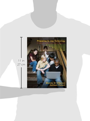 Preparing to Use Technology: A Practical Guide to Curriculum Integration (2nd Edition),Used