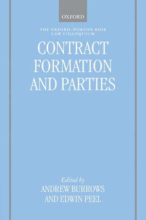 Contract Formation and Parties (OxfordNorton Rose Law Colloquium),New