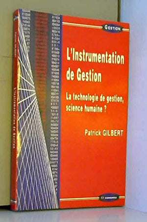 L'instrumentation de gestion  la technologie de gestion, science humaine ?,Used