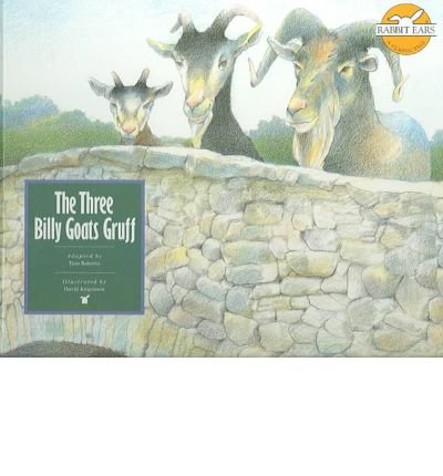 The Three Billy Goats Gruff (Rabbit Ears: A Classic Tale),New