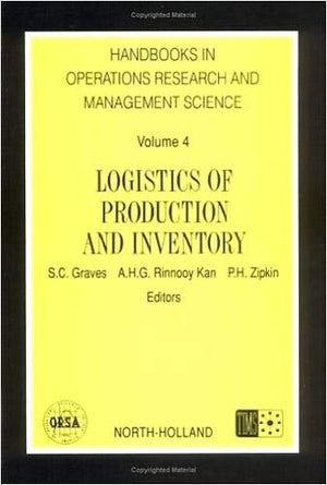 Logistics of Production and Inventory (Volume 4) (Handbooks in Operations Research and Management Science, Volume 4),New