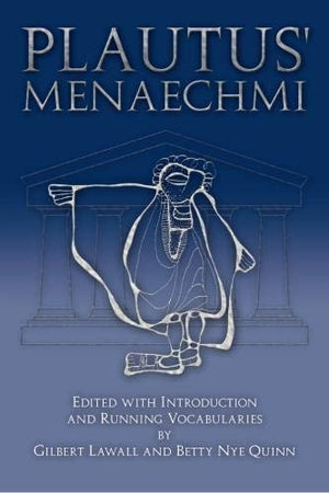 Plautus' Menaechmi: Edited with INtroduction and Running Vocabularies (Latin Edition),New