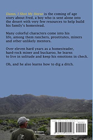 Damn, I Shot My Horse,Used
