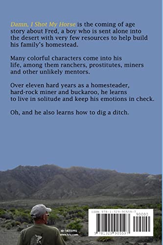 Damn, I Shot My Horse,Used