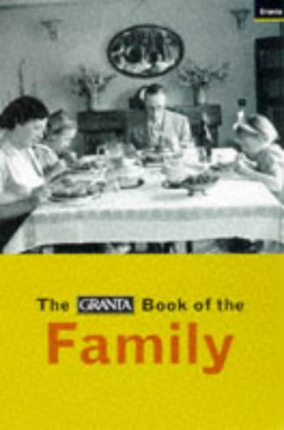 The Granta Book of the Family,Used