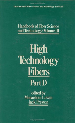 Handbook Of Fiber Science And Technology Volume3: High Technology Fibers: Part D (International Fiber Science And Technology),Used