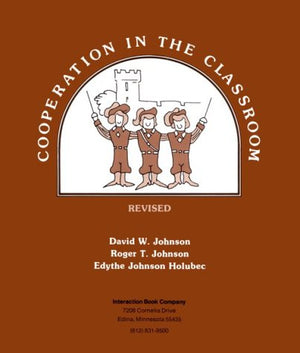 Cooperation in the Classroom Revised edition,New