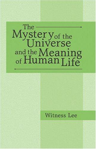 Mystery of the Universe and the Meaning of Human Life, The,Used