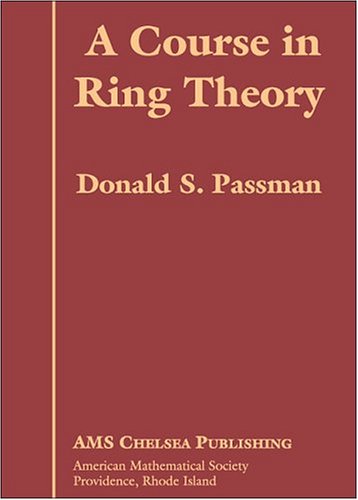 A Course in Ring Theory,New