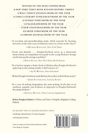Becoming Dickens: The Invention of a Novelist,Used