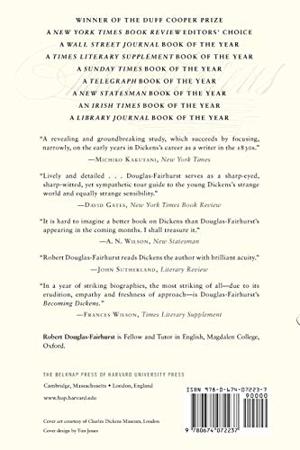 Becoming Dickens: The Invention of a Novelist,Used