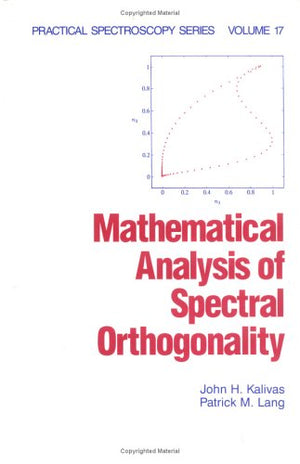 Mathematical Analysis of Spectral Orthogonality (Practical Spectroscopy),Used