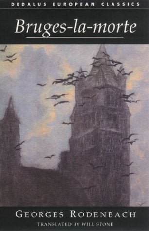 BRUGESLAMORTE (Dedalus European Classics),Used