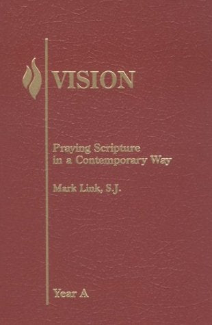 Vision: Praying Scripture in a Contemporary WayYear A,Used