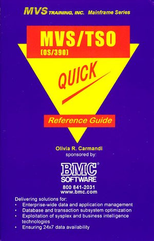 MVS/TSO OS/390 Quick Reference Guide (Mainframe Technical Series),Used
