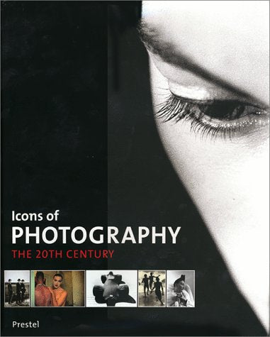 Icons of Photography: The 20th Century (Prestel's Icons),Used