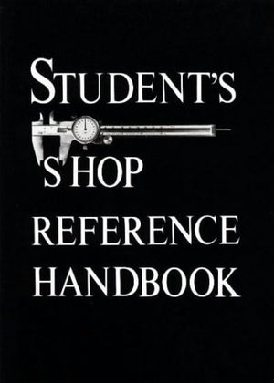 Student's Shop Reference Handbook,Used