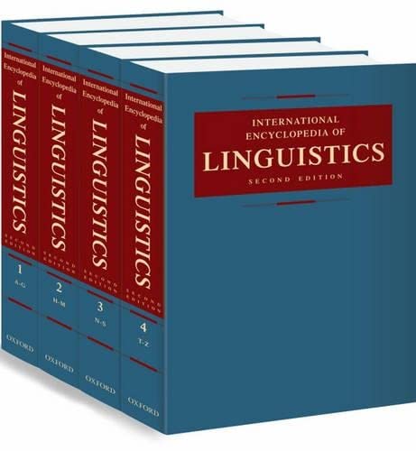 International Encyclopedia of Linguistics: 4Volume Set,New