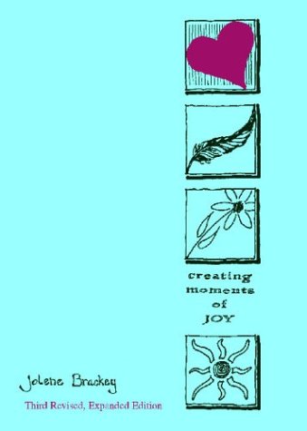 Creating Moments of Joy for the Person with Alzheimer's or Dementia, 3rd. Ed.,Used