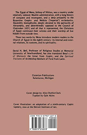 Mena of Nikiou : The Life of Isaac of Alexandria and the Martyrdom of Saint Macrobius (Cistercian Studies Series No. 107) (Volum,Used