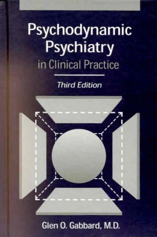 Psychodynamic Psychiatry in Clinical Practice, Third Edition,Used