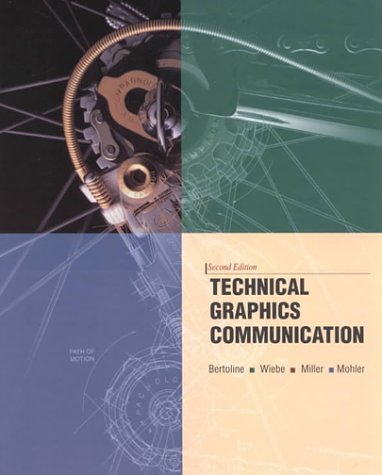 Technical Graphics Communication (Irwin Graphics Series),New