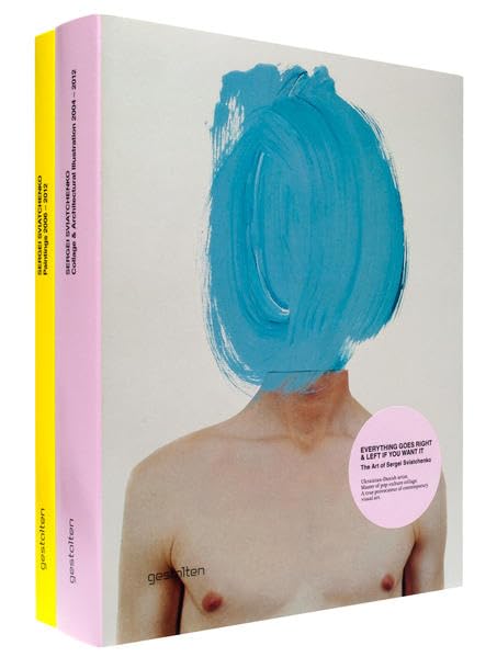 Everything Goes Right & Left If You Want It: The Art of Sergei Sviatchenko,Used