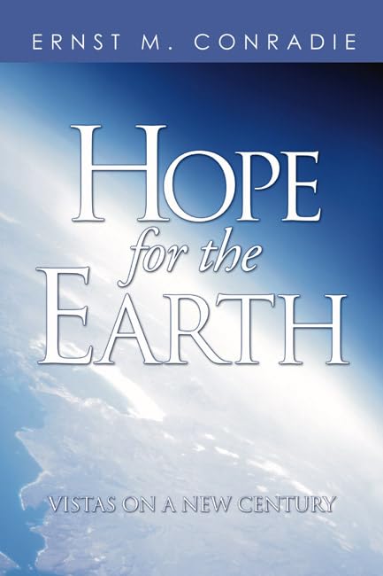 Hope For The Earth: Vistas For A New Century,New