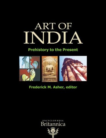 Art Of India: Prehistory To The Present,New